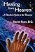Healing from Heaven: A Heal...