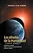 Los Aliados de la Humanidad Libro Uno by Marshall Vian Summers