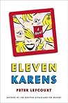 Eleven Karens: A Novel