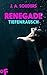 Renegade: Tiefenrausch