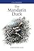 The Mandarin Duck (Poyser M...