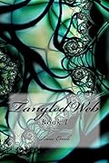 Tangled Web: Book I
