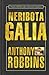 Neribota galia. Naujas mokslas apie asmenines pergales by Anthony Robbins Neribota galia. Naujas mokslas apie asmenines pergales by Anthony Robbins