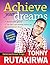 Achieve Your Dreams