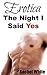 Erotica: The Night I Said Yes