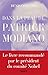 Dans la peau de Patrick Modiano (Littérature Française) by Denis Cosnard