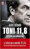 Toni 11,6 : Histoire du convoyeur Toni 11,6 : Histoire du convoyeur