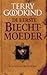 De eerste biechtmoeder by Terry Goodkind