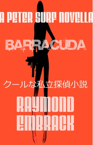 Barracuda: A Peter Surf Novella