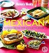 AWW Mexican : Authentic Recipes from South of the Border