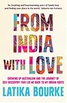 From India with Love by Latika Bourke