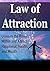 Law of Attraction: Unleash the Power Within and Attract Happiness, Health, and Wealth: (Law of Attraction, The Secret, The Secret Movie, LOA,Total Law of Attraction, Manifestation)