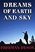 Dreams of Earth and Sky