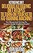Ketogenic Diet: Delicious Ketogenic Diet Recipes To Turn-On Your Keto Fat-Burning Machine!: The Ultimate Guide To Using The Ketogenic Diet For Weight Loss Benefits! (Healthy and Fit Book 8)