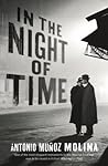 In the Night of Time by Antonio Muñoz Molina