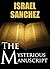 The Mysterious Manuscript: An Action-Packed Christian Fiction Thriller