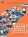 TOKYO WITHOUT BANANA