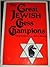 The Great Jewish Chess Champions