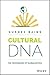 Cultural DNA: The Psycholog...
