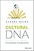 Cultural DNA: The Psychology of Globalization