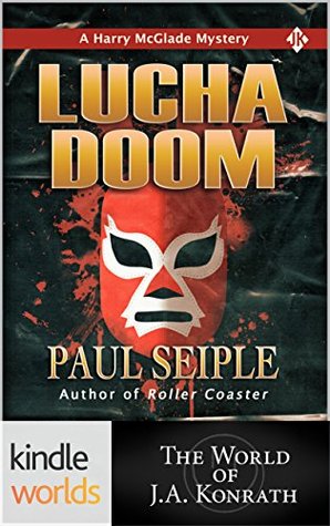 Lucha Doom (Jack Daniels and Associates; Harry McGlade)