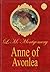 Anne of Avonlea (Special Annotated Edition) by L.M. Montgomery