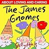 The James Gnomes by Sally Huss