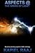 Aspects @ The Speed of Light by Kapiel Raaj