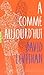 A comme Aujourd'hui