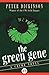 The Green Gene: A Crime Novel