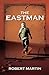 The Eastman (Eastman, #1)