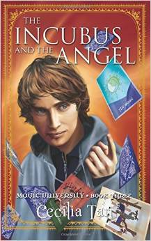 The Incubus and the Angel (Magic University, #3)
