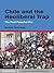 Chile and the Neoliberal Tr...