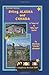 RVing Alaska and Canada: A "How to" and "Why not" Book
