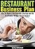 Restaurant Business Plan: How to Open a Restaurant Startup and Be Profitable Within the First Year