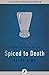 Spiced to Death (The Gourmet Detective Mysteries Book 2)