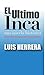 El Ultimo Inca by Luis Herrera