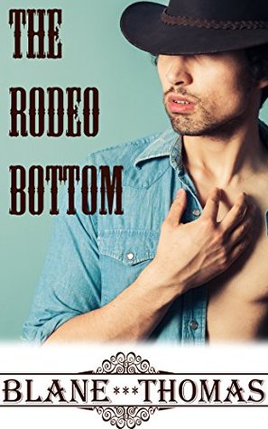 The Rodeo Bottom (Kindle Edition)