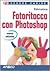 Fotoritocco con Photoshop