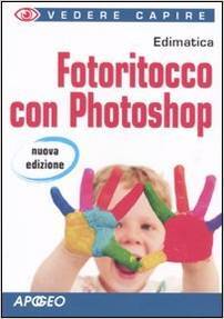 Fotoritocco con Photoshop