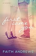 First Came You