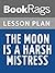 Lesson Plan The Moon Is a Harsh Mistress by Robert A. Heinlein
