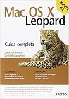 Mac Os X Leopard. Guida Completa Mac Os X Leopard. Guida Completa