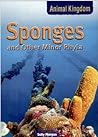 Sponges and Other Minor Phyla (Animal Kingdom)