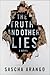 The Truth and Other Lies
