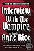 Interview with the Vampire (The Vampire Chronicles, #1)
