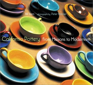 California Pottery: From Missions to Modernism (Hardcover)