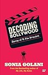 Decoding Bollywood by Sonia Golani