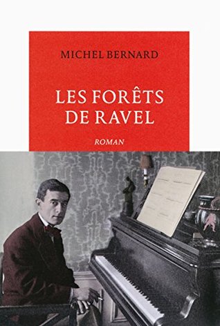 Les Forêts de Ravel (Vermillon) (French Edition)