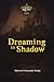 Dreaming in Shadow: An Everquest Next Novella